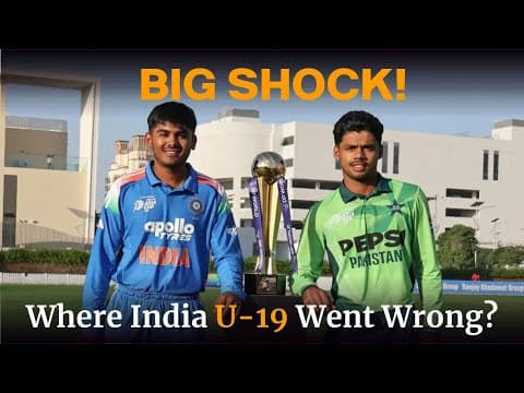 BIG SHOCK! Where India U-19 Went Wrong Against Pakistan | Full Match Analysis