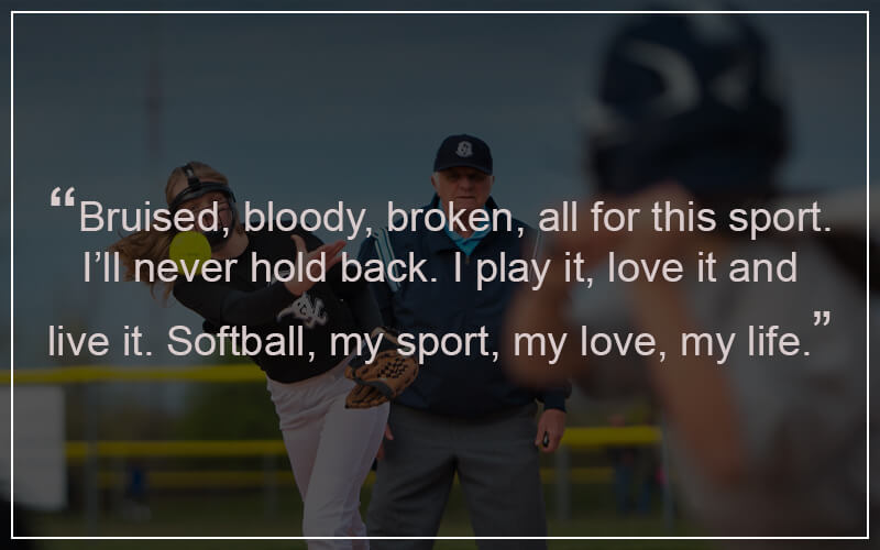 50 Best Inspirational Softball Quotes Sayings Slogans