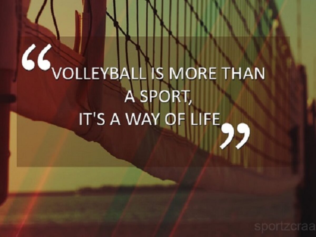 Volleyball Is My Life Quotes