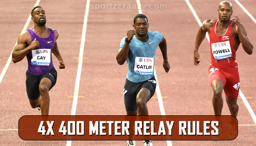 4 x 400 Metres Relay Rules