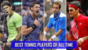 best tennis players of all times-1