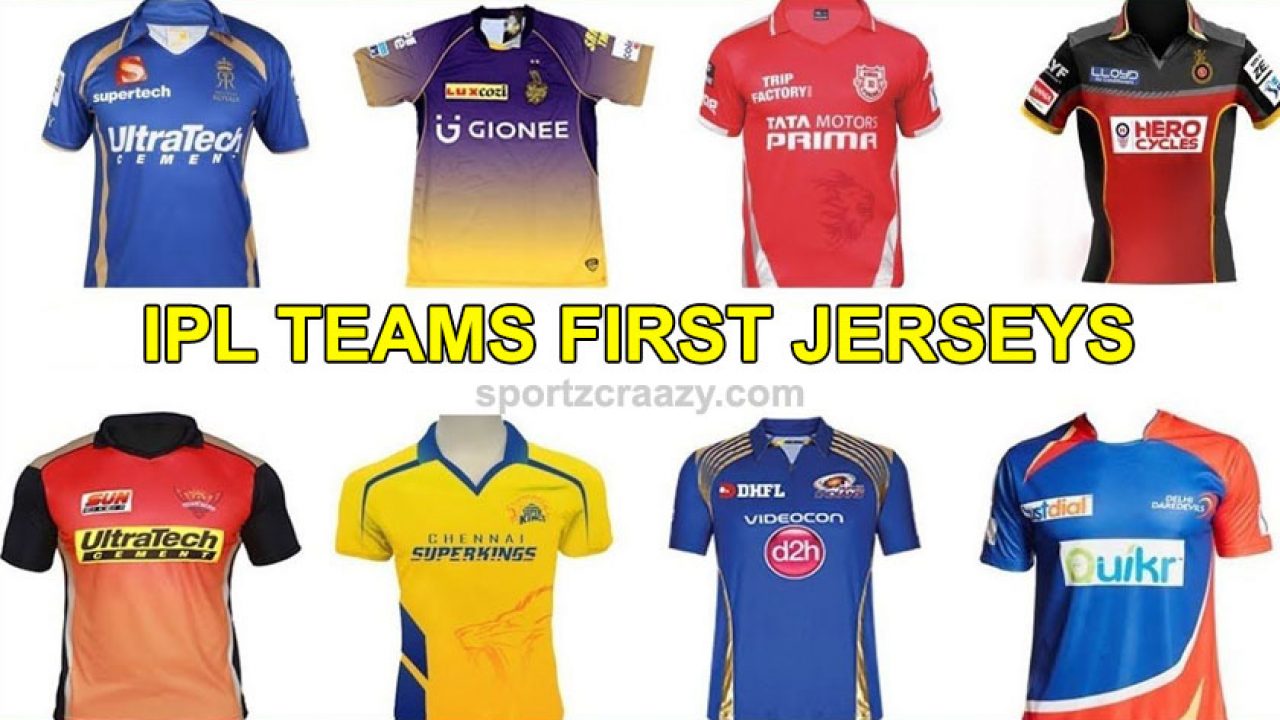 How do the IPL Teams First Jerseys Looked -