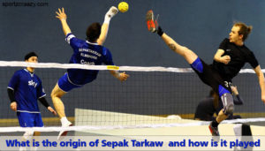Origin of Sepak Takraw