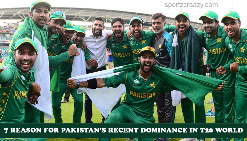 7 reason for Pakistan's recent dominance in T20 World