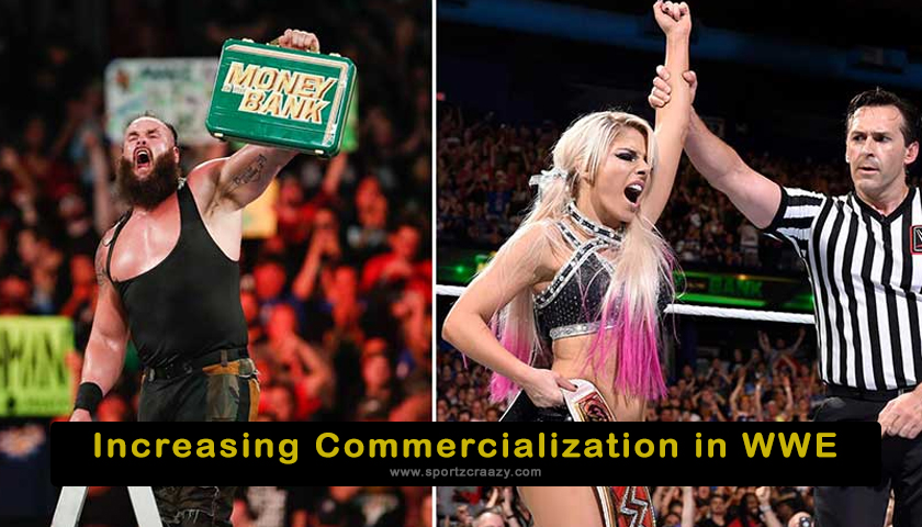 Increasing commercialization in WWE