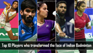Top 10 Players Who Transformed the Face of Indian Badminton