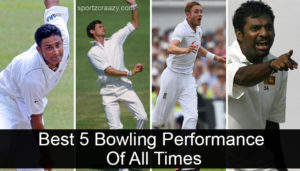 Best 5 Bowling Performance Of All Times
