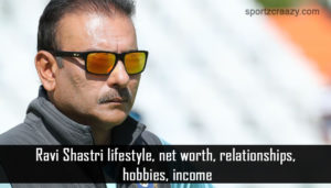 Ravi Shastri Net Worth