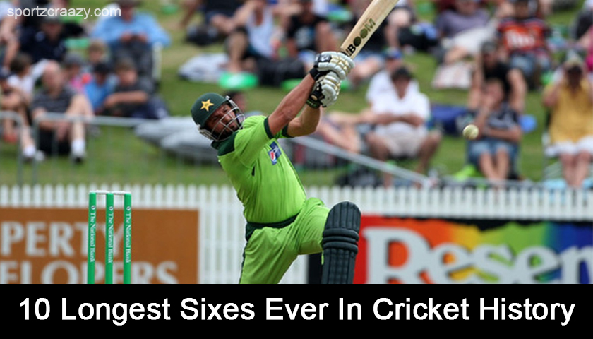 Top 10 Longest Sixes In Cricket History