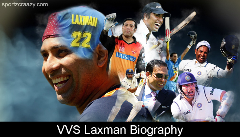 VVS Laxman Biography