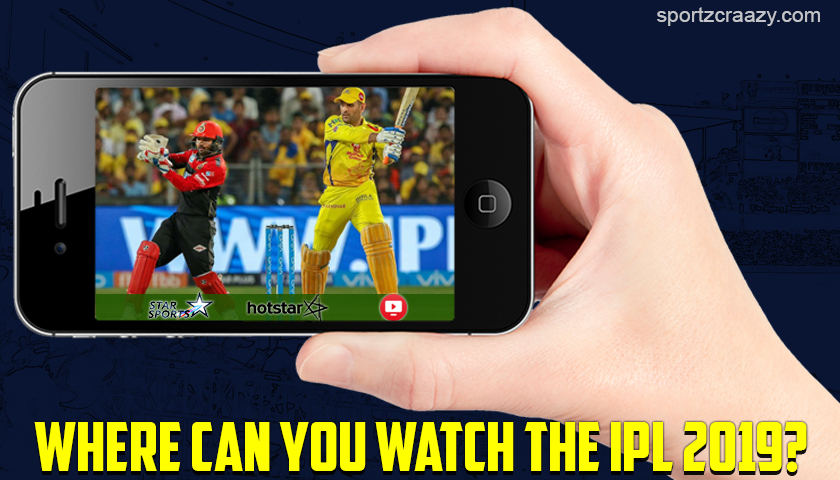 Where Can You Watch the IPL 2019