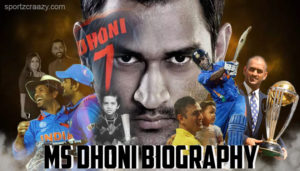 MS Dhoni Biography