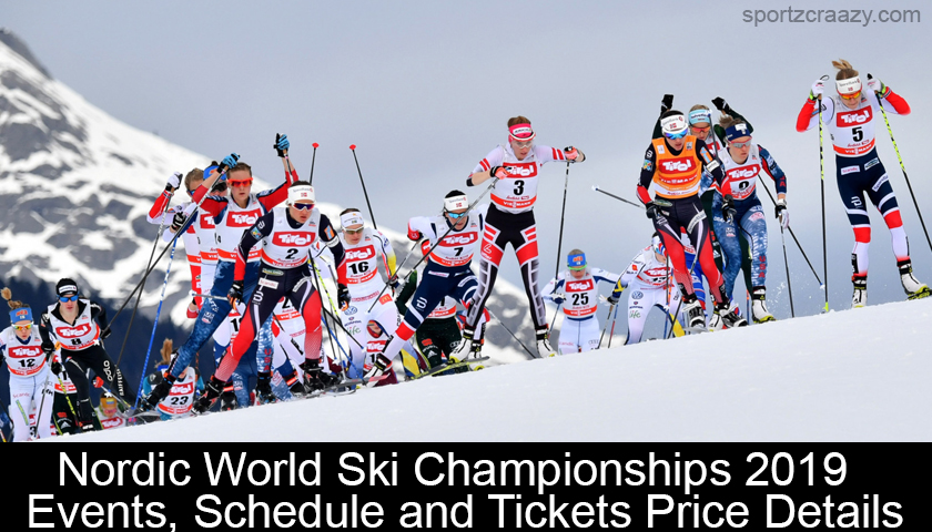 Nordic World Ski Championships 2019 - Events, Schedule and Tickets Price Details