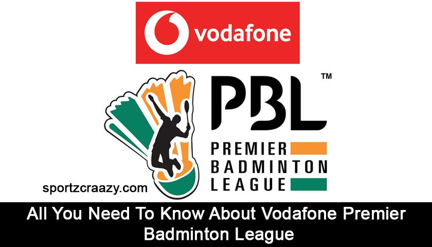Vodafone Premier Badminton League