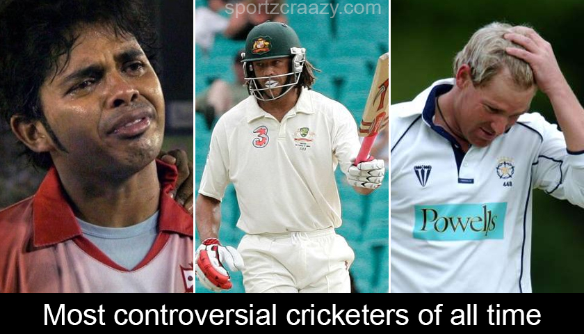 Most controversial cricketers