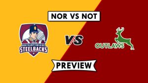 NOR vs NOT Dream11 Prediction