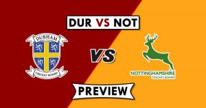 DUR vs NOT Dream11 Prediction