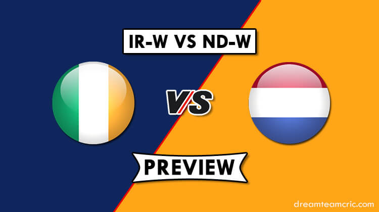IR-W vs ND-W Dream11 Prediction