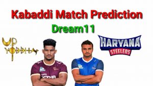 UP Yoddha vs Haryana Steelers Dream11 Prediction