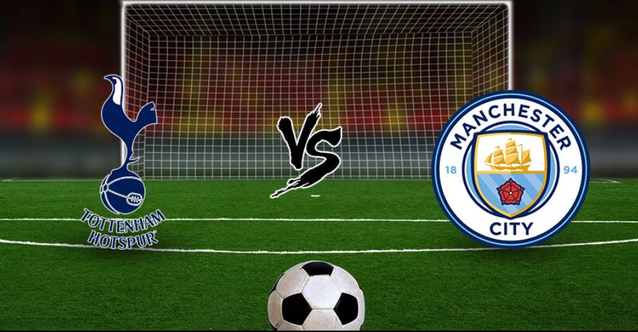 Manchester City vs Tottenham Dream11 Prediction