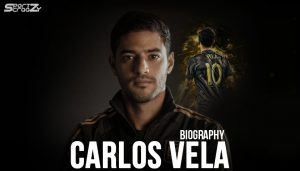 Carlos Vela Biography