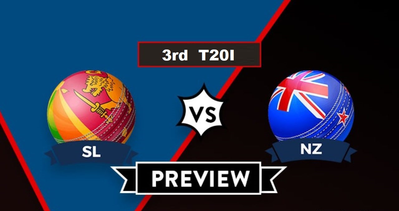 SL vs NZ 3rd T20I Dream11 Prediction