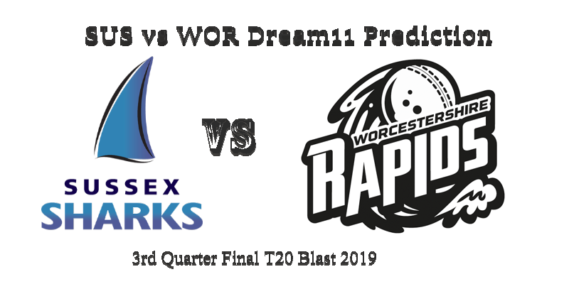 SUS vs WOR Dream11 Prediction