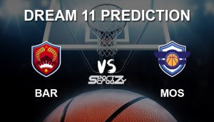 BAR vs MOS Dream11 Prediction