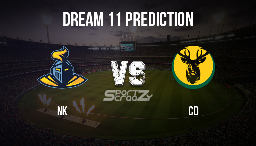 NK vs CD Dream11 Prediction