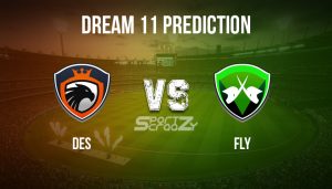 DES vs FLY Dream11 Prediction
