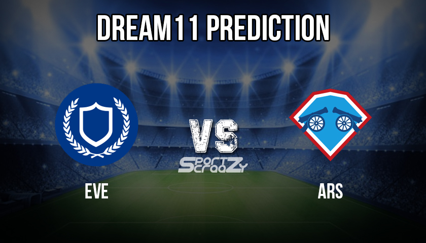 EVE vs ARS Dream11 Prediction