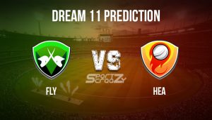 FLY vs HEA Dream11 Prediction