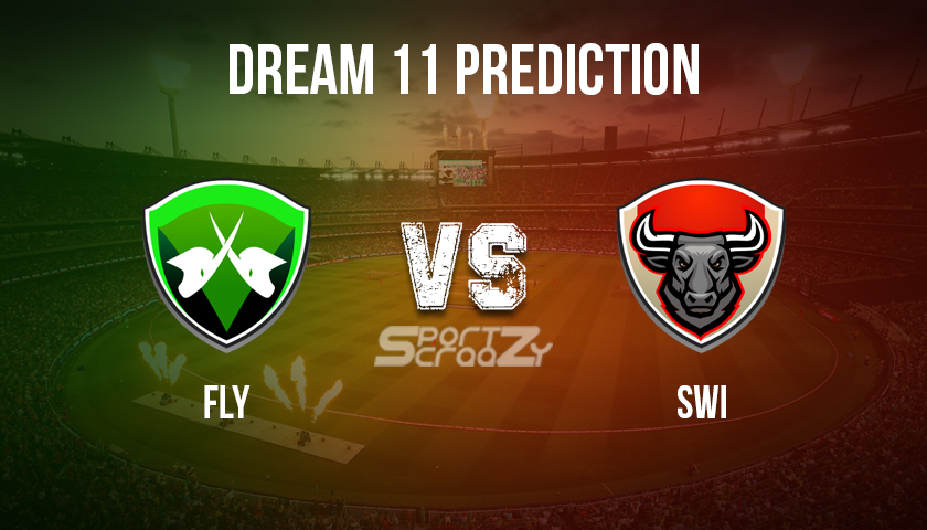 FLY vs SWI Dream11 Prediction