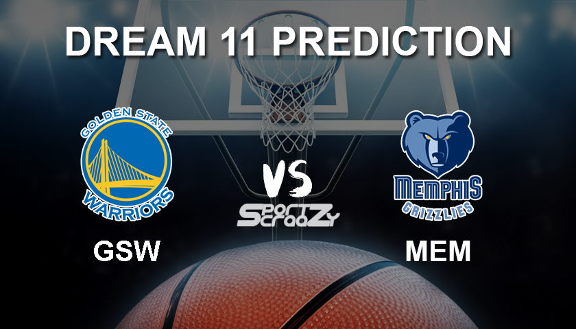 GSW vs MEM Dream11 Prediction
