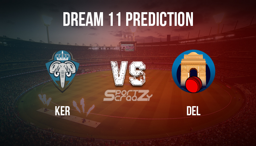KER vs DEL Dream11 Prediction
