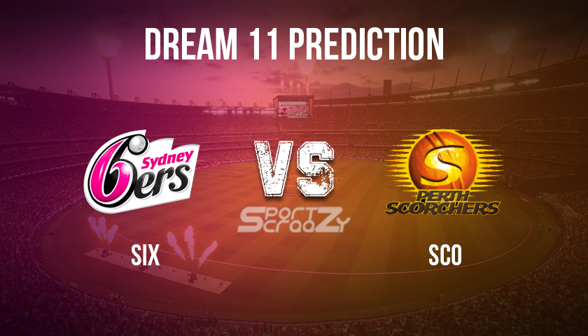 SIX vs SCO Dream11 Prediction