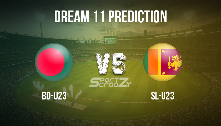 SL-U23 vs BD-U23 Dream11 Prediction