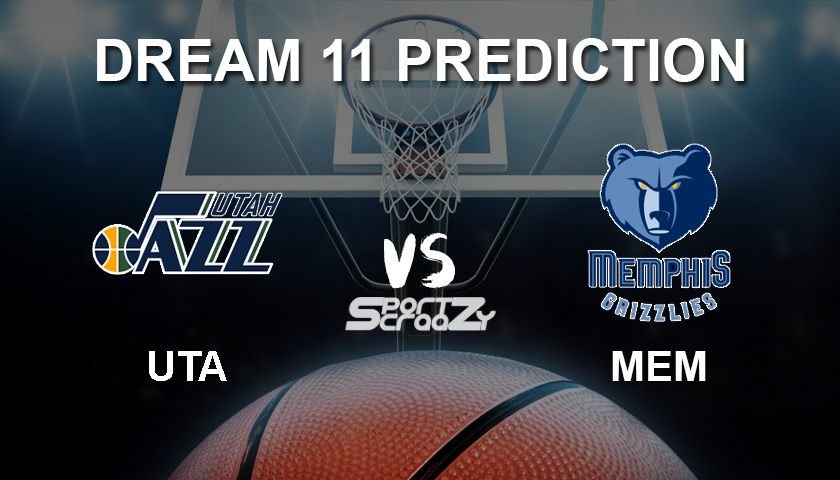 UTA vs MEM Dream11 Prediction