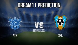 ATN vs SPL Dream11 Prediction