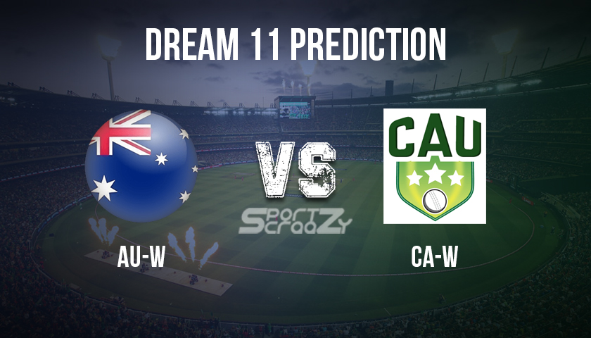 AU-W vs CA-W Dream11 Prediction