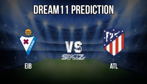 EIB vs ATL Dream11 Prediction