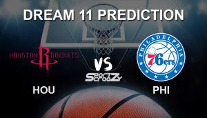 HOU vs PHI Dream11 Prediction