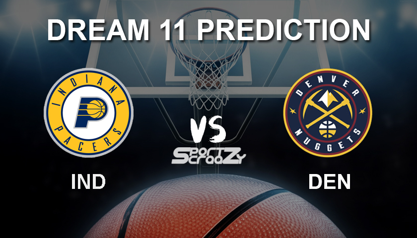 IND vs DEN Dream11 Prediction