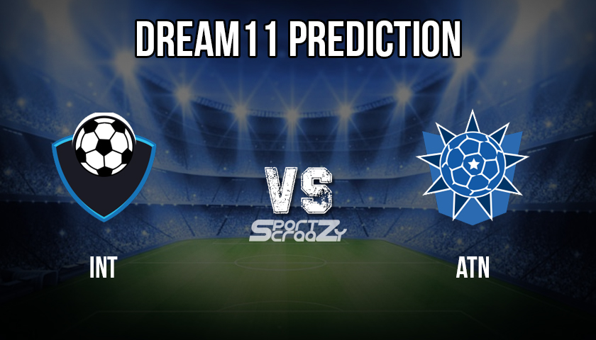 INT - vs -ATN -Dream11 -Prediction
