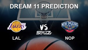 LAL vs NOP Dream11 Prediction
