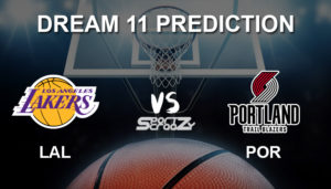 LAL vs POR Dream11 Prediction
