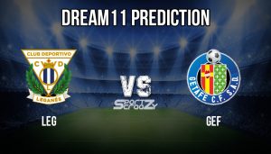 LEG -vs- GEF -Dream11 -Prediction