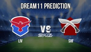 LIV vs SHF Dream11 Prediction