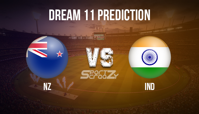 NZ vs IND Dream11 Prediction