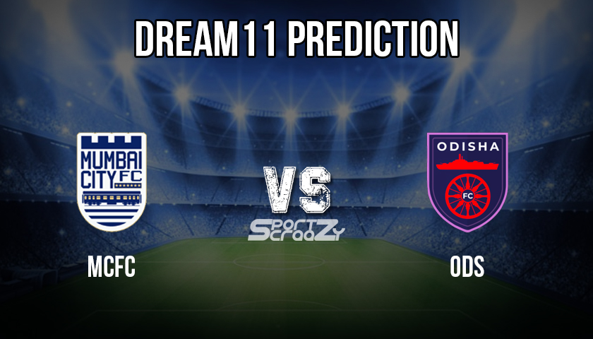 ODS vs MCFC Dream11 Prediction
